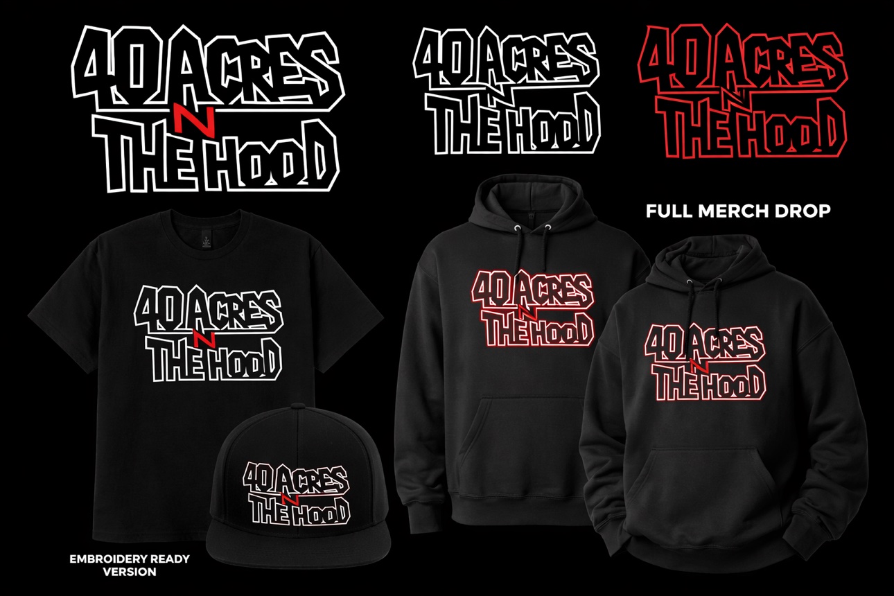 40 Acres N The Hood full merch drop: tees, hoodies, and caps